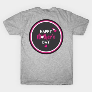 Happy Mother's Day T-Shirt